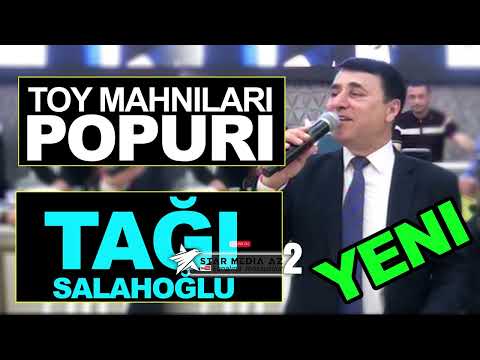 yeni super yigma toy mahnilari TAGI SALAHOGLU / toyda oynamali mahni tagi salahoglu