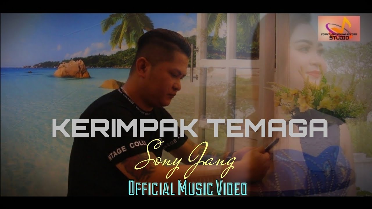 Kerimpak Temaga - Sony Jang (Official Music Video)  #laguviraltiktok #2024