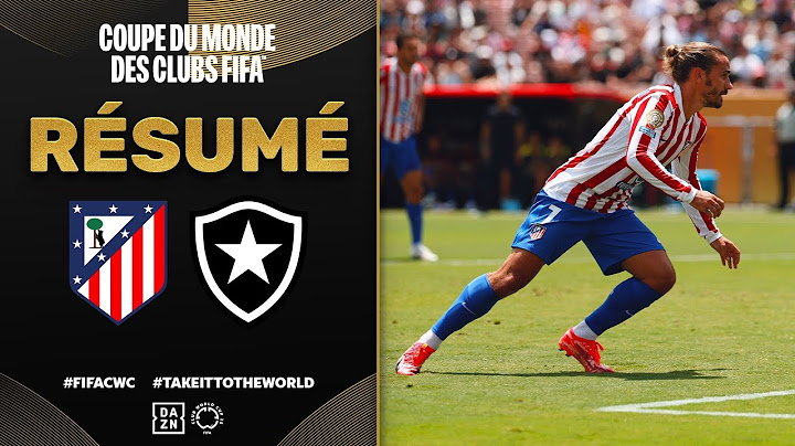 Résumé de Atlético Madrid vs. Botafogo | Coupe du Monde des Clubs | Groupe B