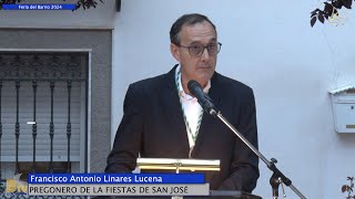 Pregón de Feria del barrio de San José a cargo de D. Francisco Antonio Linares Lucena.