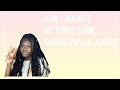 How I Bought My First Car!!! Saving Tips &amp; Advice