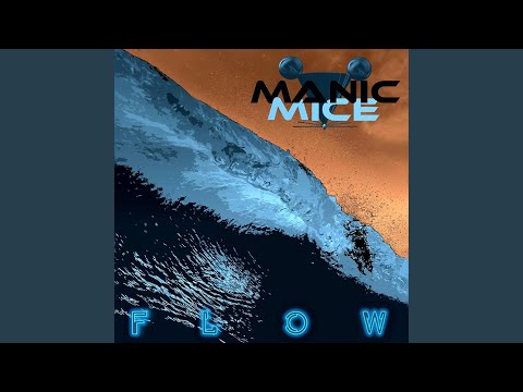 Capa da música Flow, de Manic Mice