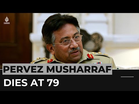 Pakistani former President Pervez Musharraf dies aged 79