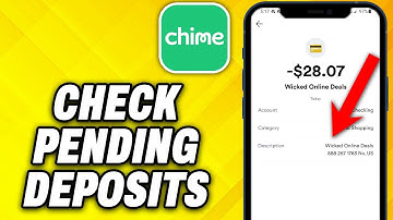 How To Check Chime Pending Deposits (2025)