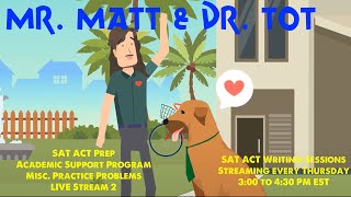 SAT ACT Prep - Writing Skills - Misc. Practice Problems - LIVE Stream 2