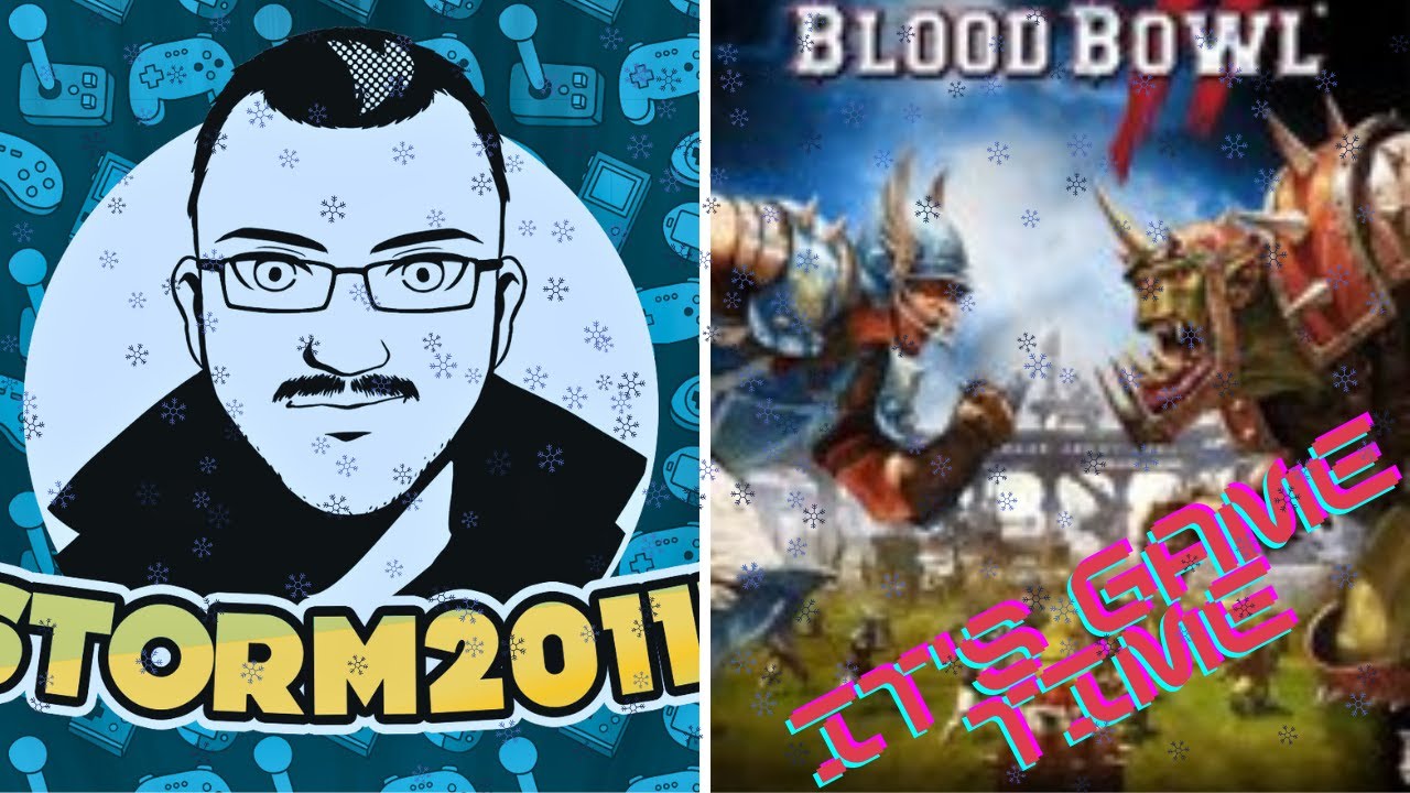 Storm20111's Second Christmas Stream of 2025: Blood Bowl 2