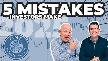 5 Investing Mistakes to Avoid in 2025 | Knowledgeable Strategies for Wealth & Market Planning
