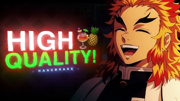 How To Upload High Quality Edits Using HandBrake (Tutorial)