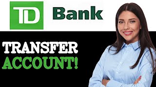 How To Enroll And Complete External Transfer On TD Bank (2025)