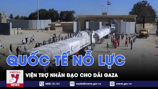 Quốc tế nỗ lực viện trợ nhân đạo cho Dải Gaza - Tin thế giới - VNews