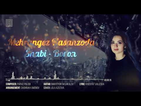 Mehrangezi Hasanzod new song: Shabi Boron (cover by Lola Aziz) Мехрангези Хасанзод / Шаби борон...