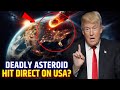 Warning Declared..... Big Asteroid Direct Hitting USA? Astro Americans