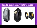 Top 10 best motorcycle tires in 2021
