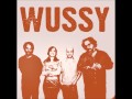 Wussy - Tiny Spiders