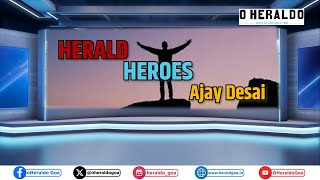 HERALD HEROES - Ajay Desai’s Muscle Power