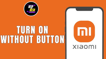 HOW TO TURN ON XIAOMI REDMI WITHOUT POWER BUTTON