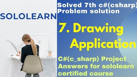 Drawing Application c#(c_sharp) project answer | c#(csharp) free Certificate courses | sololearn