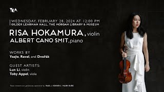 Violinist Risa Hokamura And Pianist Albert Cano Smit Live From The Morgan Library Museum