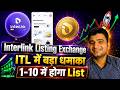 Interlink ITL में बड़ा धमाका✅ Interlink Listing Exchange होगा List🤑 Interlink ITL Price Prediction 😲🤑