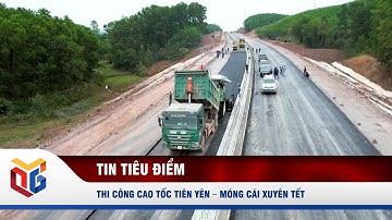 Thi công cao tốc Tiên Yên – Móng Cái xuyên Tết