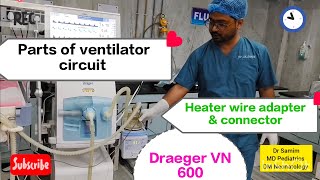 Understanding Ventilator Circuit Components
