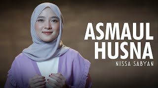 ASMAUL HUSNA - NISSA SABYAN