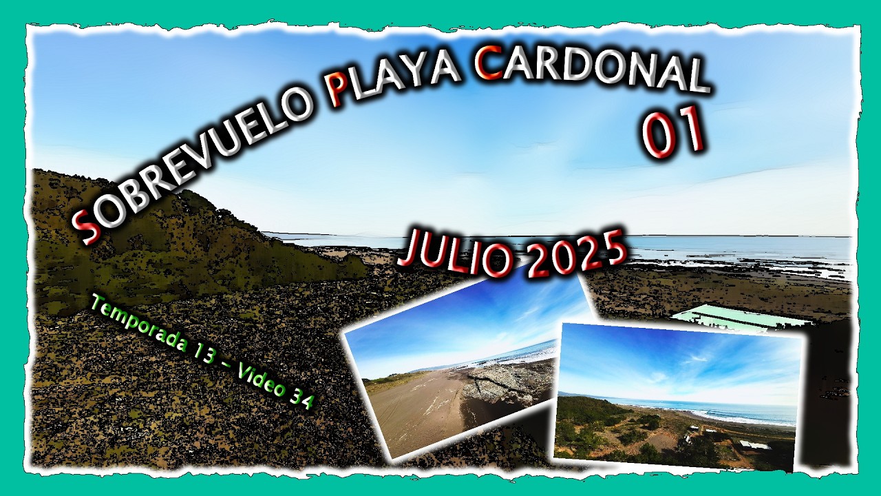 202507 - Sobrevuelos Playa Cardonal - Video 1 - YouTube