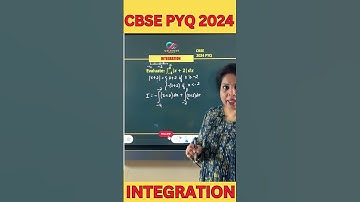 Integration | CBSE Class 12 Maths | Previous Year Questions (PYQ) Solutions for Board Exam 2025