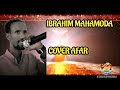 Music afar ibrahimmahamoda  cover afar song lyricayro kudabqa studio