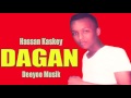 Hassan kaskey hees cusub 2017 dagan