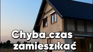 BUDOWA DOMU - #17 CHYBA CZAS ZAMIESZKAĆ (DOM W MALINÓWKACH 14)