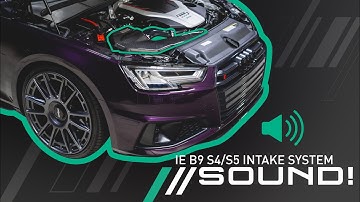 IE B9 S4 & S5 Intake Sound Results