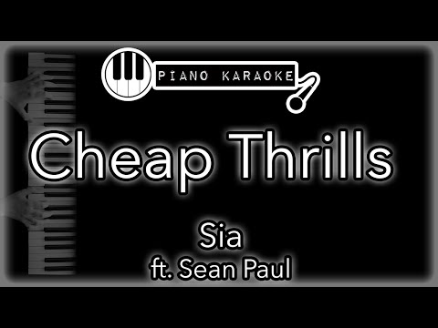 Cheap Thrills - Sia ft. Sean Paul - Piano Karaoke Instrumental