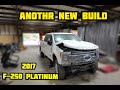 Rebuilding A Wrecked 2017 Ford F-250 Platinum