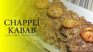 Chappli Kabab Online Kitchen