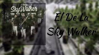 Vignette de la vidéo "Fuera De Serie-El De La Sky Walker"