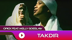 Video Mix - Opick feat. Melly Goeslaw - Takdir | Official Video - Playlist 