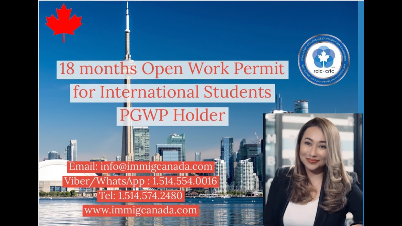 18 months Open Work Permit for Post Graduate Work Permit Holder para sa mga International Students
