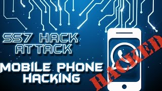 Famous SS7 Hack attack Explained | Mobile phone Hacking Profile