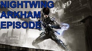 Batman: Arkham Knight - Nightwing Arkham Episode: GCPD Lockdown