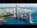 Saudi Arabia’s $100 Billion City Megaproject