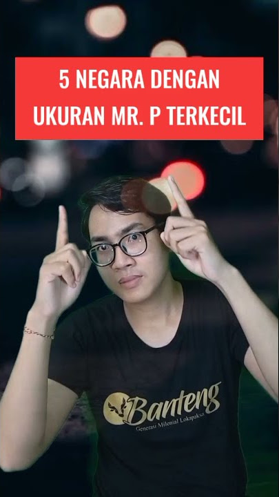 5 NEGARA DENGAN UKURAN MR.P TERKECIL