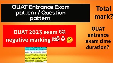 OUAT 2023 Exam pattern | OUAT entrance question pattern | OUAT re negative marking achhi ki | OUAT