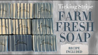 Ticking Pinstripe Soap - Farm Fresh Country Soap - Taiwan Swirl - With Full Recipe