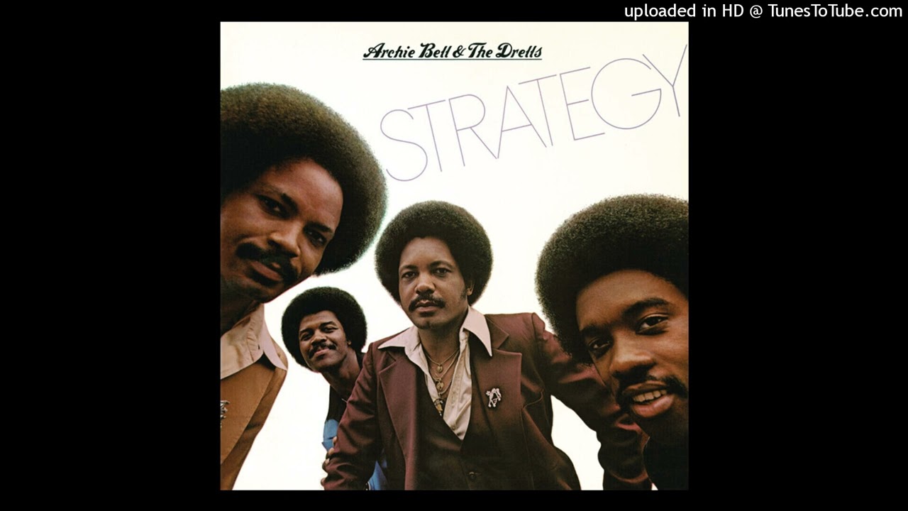 Strategy - Archie Bell & The Drells