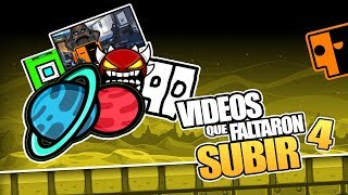 VIDEOS QUE ME FALTARON SUBIR #4 | Geometry Dash