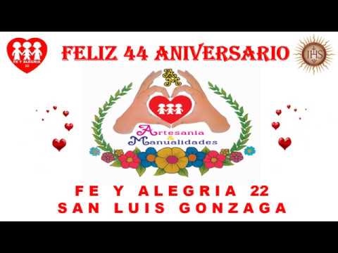 FE Y ALEGRÍA 22 - 44 ANIVERSARIO