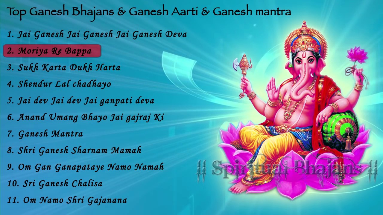 Top Ganesh Bhajans  Ganesh Aarti  Ganesh mantra