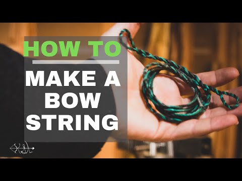 Video: How To Make A Bowstring