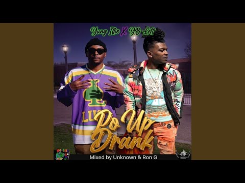 Po Up Drank (feat. YB Lett)